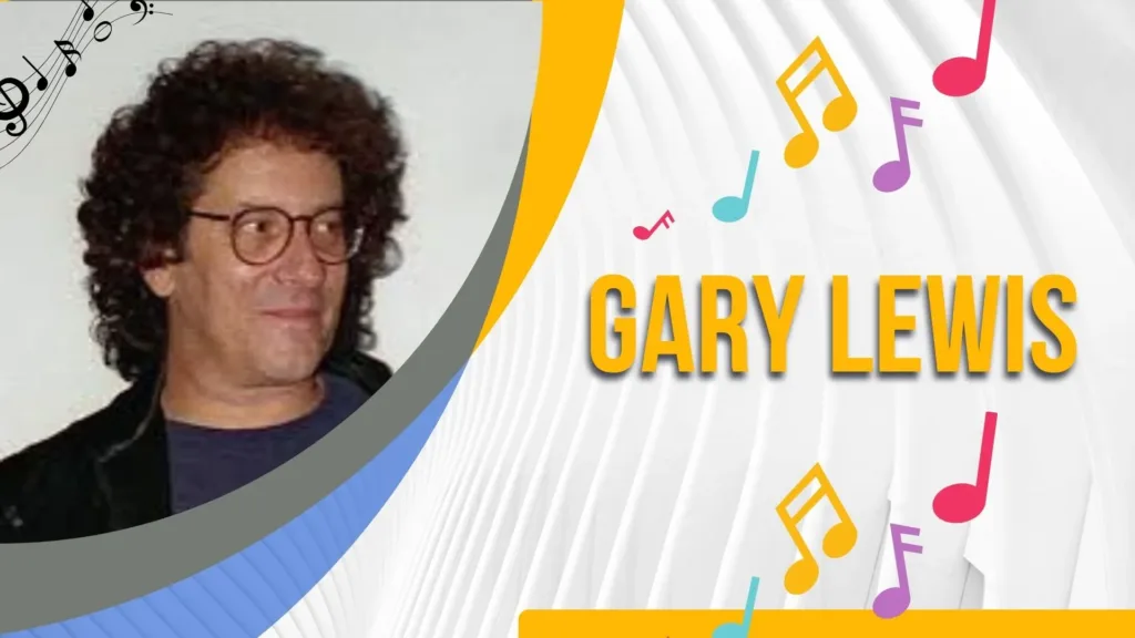 Professional Life of Gary Lewis Music Details: