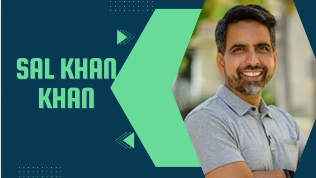 Sal Khan Net Worth