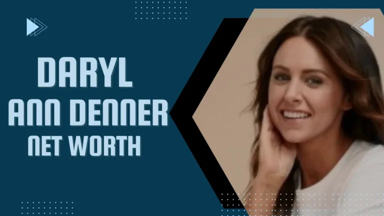 Daryl Ann Denner Net Worth