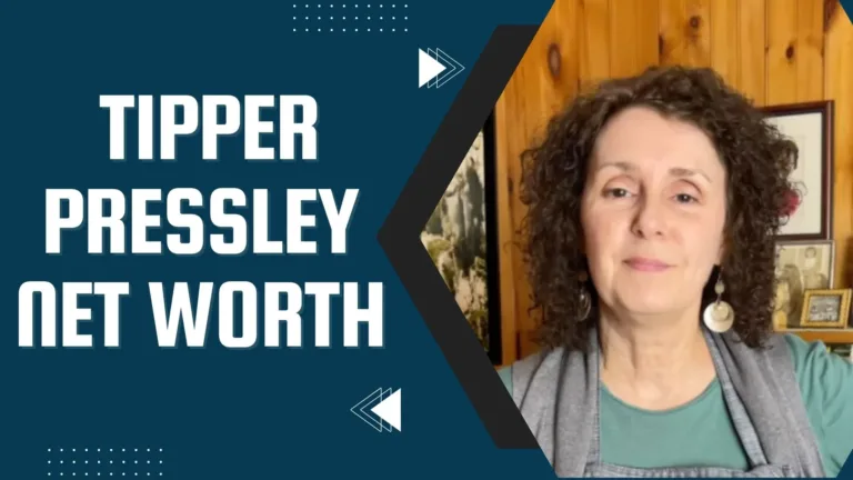 Tipper Pressley Net Worth